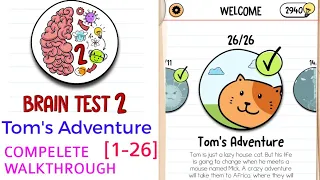 Brain Test 2 Tom's Adventure level 1-26 solution or walkthrough