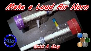 How to Make a Loud Air Horn