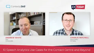 10 Speech Analytics Use Cases for the Contact Centre and Beyond