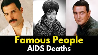 Famous People Who Died Of AIDS | Celebrities Who Died Of AIDS