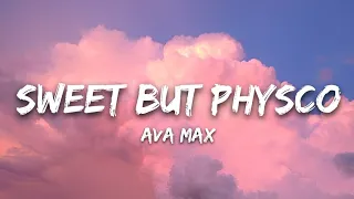 Ava Max - Sweet But Physco (Lyrics)