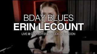 Erin LeCount - Bday Blues (Official Live Performance)