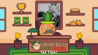 Turnip Boy Commits Tax Evasion Mayor Onion Tax Tips