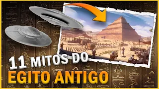 11 MITOS sobre o EGITO ANTIGO (desmascarados)