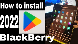 How to install play store BlackBerry 2022 @rtechofficial247