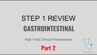 UMSLE STEP 1 HIGH YIELD GASTROINTESTINAL PATHOLOGY | GI PART 2