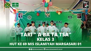 Tari A Ba Ta Tsa Kelas 2 B | Purnawiyata & HUT Ke 69 Islamiyah Margasari 01