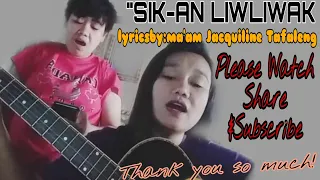 Sik-an liwliwak( you're my bestfriend)/lingbitpearlklp