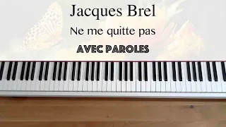 Jacques Brel - Ne me quitte pas (avec paroles) - Piano