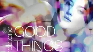 Moodblanc - Good things in life (Medsound remix)