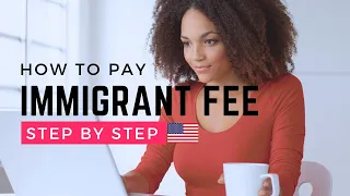 How to Pay USCIS  Immigrant Fee | U.S. Green Card | Legal Permanent Resident