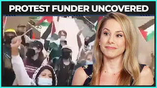 Funder of Pro-Palestinian College Protests Will SHOCK You