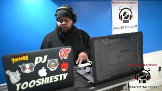 DJ Too Shiesty "Master The Craft" DJ SET.