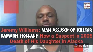 Suspect in Kamarie Holland Murder: Also the PRIME SUSPECT in his 1-month Daughters Death in Alaska