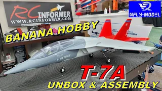 Banana Hobby / X-FLY T-7A Unbox and Assembly By:RCINFORMER