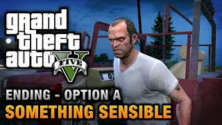 GTA 5 - Ending A - Final Mission #1 - Something Sensible (Kill Trevor) - BIN Gaming - 1080p 60fps