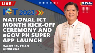 National ICT Month Kick-Off Ceremony and e-Gov PH Super App 06/02/2023