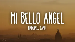 Natanael Cano - Mi Bello Angel (Letra/Lyrics)