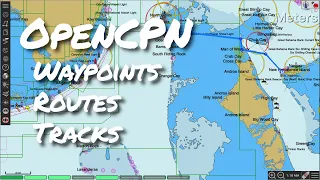 OpenCPN Part 2 - Basic Planning & Navigation