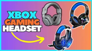 Best Xbox Headset - Top 5 Best budget Xbox Series XS Gaming Headsets 2023