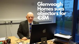 Glenveagh Homes sues objectors for €8M for alleged 'shakedown'