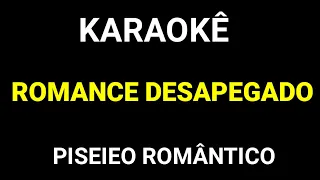 Karaokê de Piseiro - Romance Desapegado - Karaokê Viny Teclas