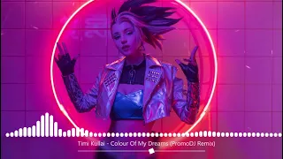 Timi Kullai - Colour Of My Dreams (PromoDJ Remix)