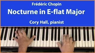 CHOPIN: Nocturne in E-flat Major (Op. 9, No. 2) | Cory Hall, pianist