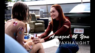 WayHaught | Amazed by You