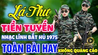 Lá Thư Tiền Tuyến,Hai Lối Mộng ✨Lk Nhạc Lính 1975 Bất Hủ Vượt Thời Gian, Bolero Hay Nhất Hiện Nay