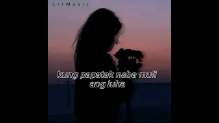 Nung tayo pa by: janella salvador