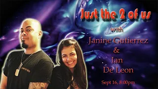 Janine Gutierrez & Ian De leon on.. "Just the 2 of Us"