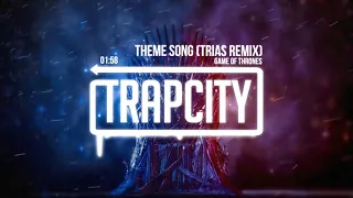 Game Of Thrones - Theme Song (Trias Trap Remix)