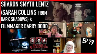 Terror at Collinwood Ep 79: London Bridge & A Country Road w/ Sharon Smyth Lentz & Barry Dodd