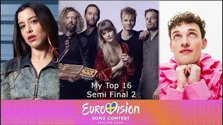 My Top 16 | Semi Final 2 | Eurovision 2024 |