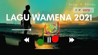 LAGU SEDIH WAMENA 2021 🎵🎶🌴