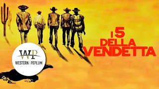 I Cinque della vendetta  | Western | Film Completo in Italiano