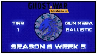 XB1 Ghost War League || Season 8 Week 5 || Tier 1 vs Gun Mega Ballistic