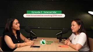 Salamat Ma! How to Succeed as a working OFW Mom