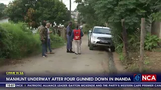 Manhunt underway after four gunned down in Inanda
