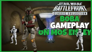 STAR WARS BATTELFRONT CLASSIC COLLECTION BOBA FETT GAMEPLAY ON MOS EISLEY HVV