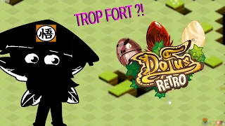 LA CLASSE LA PLUS FORTE DU JEU ?! DOFUS RETRO PVP