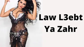 Law L3ebt Ya Zahr l Bellydance by Carmen