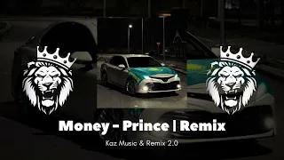 Money - Prince | Remix | МУЗЫКА В МАШИНУ | РЕМИКСЫ 2023 | BEST MUSIC | BEST REMIX IN THE CAR🔥|