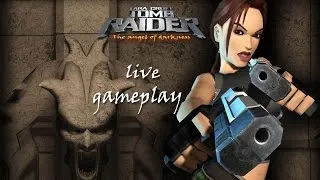 Tomb Raider: The Angel Of Darkness (Live Gameplay, Part 1)