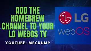 Jailbreak your LG WebOS Based TV and enjoy the Homebrew Channel