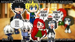 ⚡MINATO TEAM + KUSHINA  REACT TO TEAM 7 KAKASHI [PART 1]🦊||CANON SHIP||[GC]