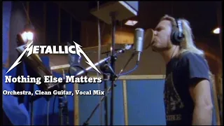 Metallica - RARE MIX - Nothing Else Matters (Orchestra/Clean Guitar/Vocal Mix)