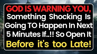 🛑God Says; Be Careful! Something Shocking Will Happen In 5 Minutes 🙏Gods Message Today #jesusmessage