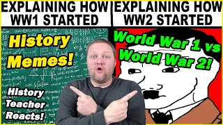 The Great War vs World War 2 [MEMES] | Drew Durnil | History Teacher Reacts